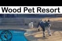 Wood Pet Resort